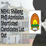 NEHU Shillong PhD Admission Shortlisted Candidates List Out